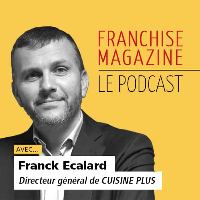 Cuisine Plus – Franck Ecalard – Directeur Général