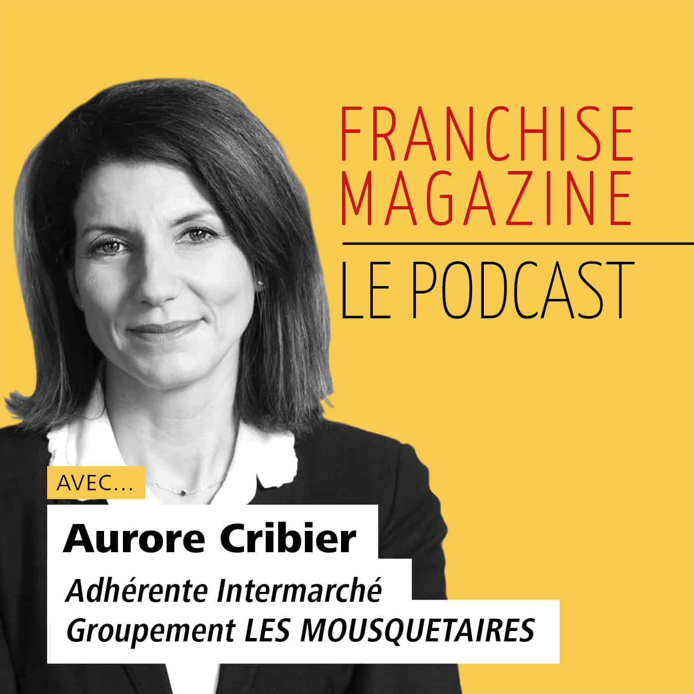 Intermarché – Aurore Cribier – Adhérente