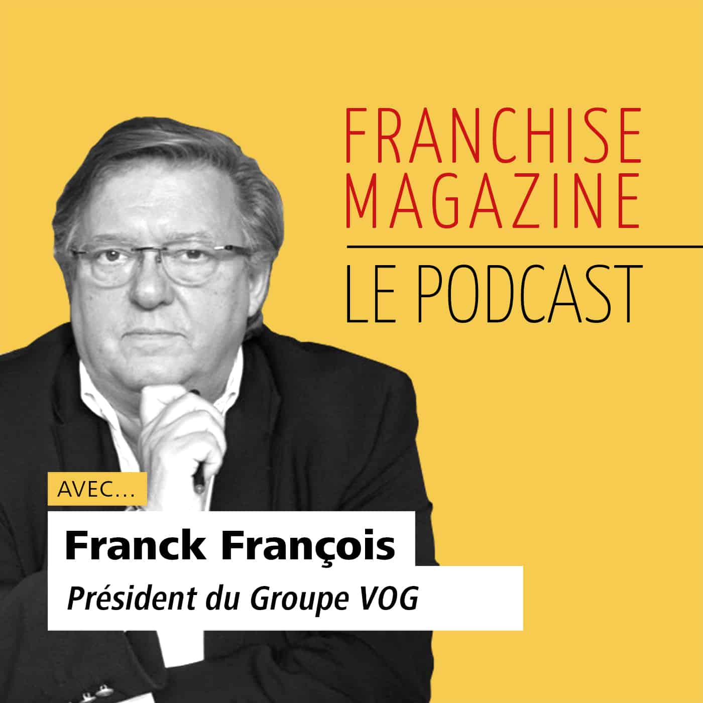 Franck François – Groupe VOG – Président