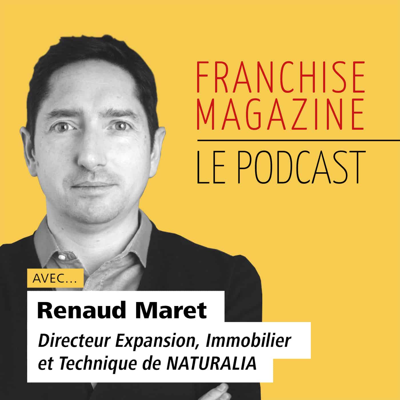 Renaud Maret – Naturalia – Directeur expansion