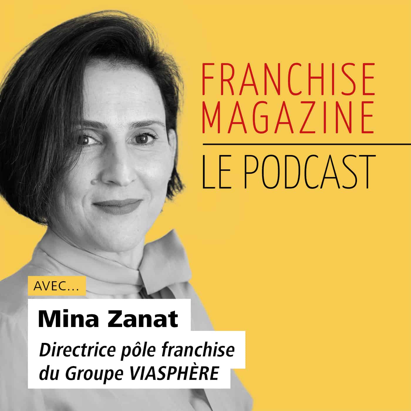 Mina Zanat – Groupe Viasphère – Directrice pôle franchise