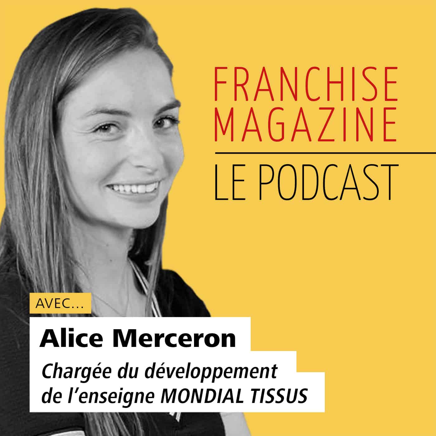 Alice Merceron – Mondial Tissus – Chargée du développement