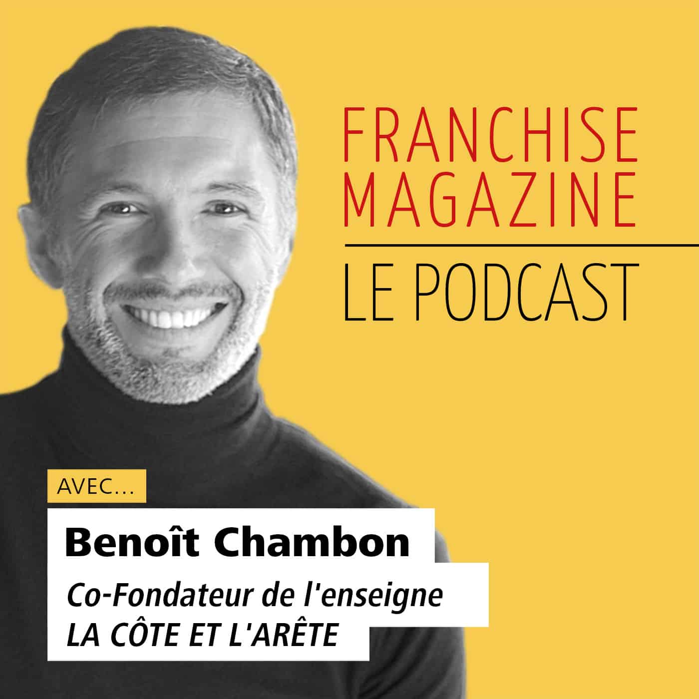 Benoît Chambon – La Côte et l&rsquo;Arête – Co-Fondateur de l&rsquo;enseigne