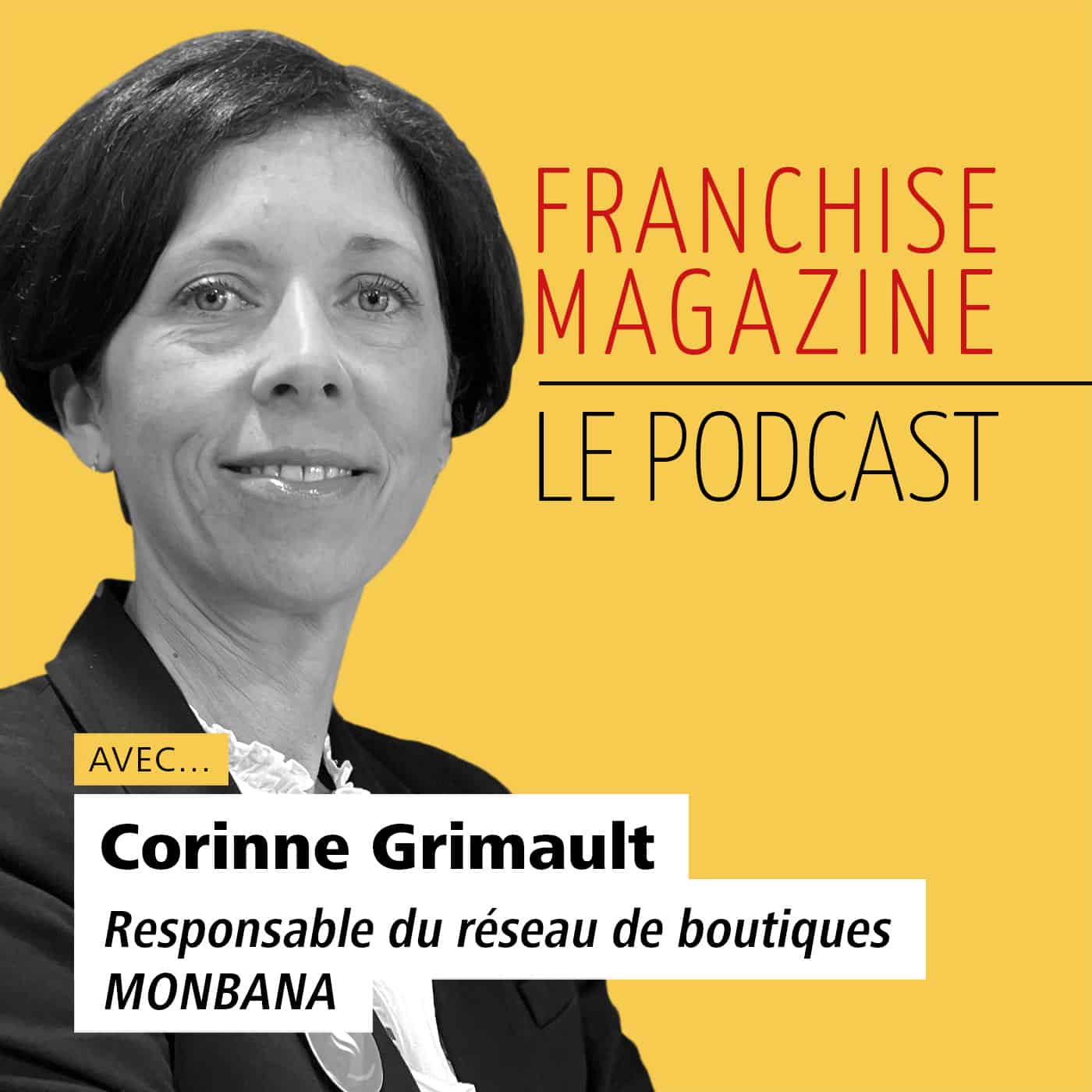 Corinne Grimault, Responsable du réseau Monbana