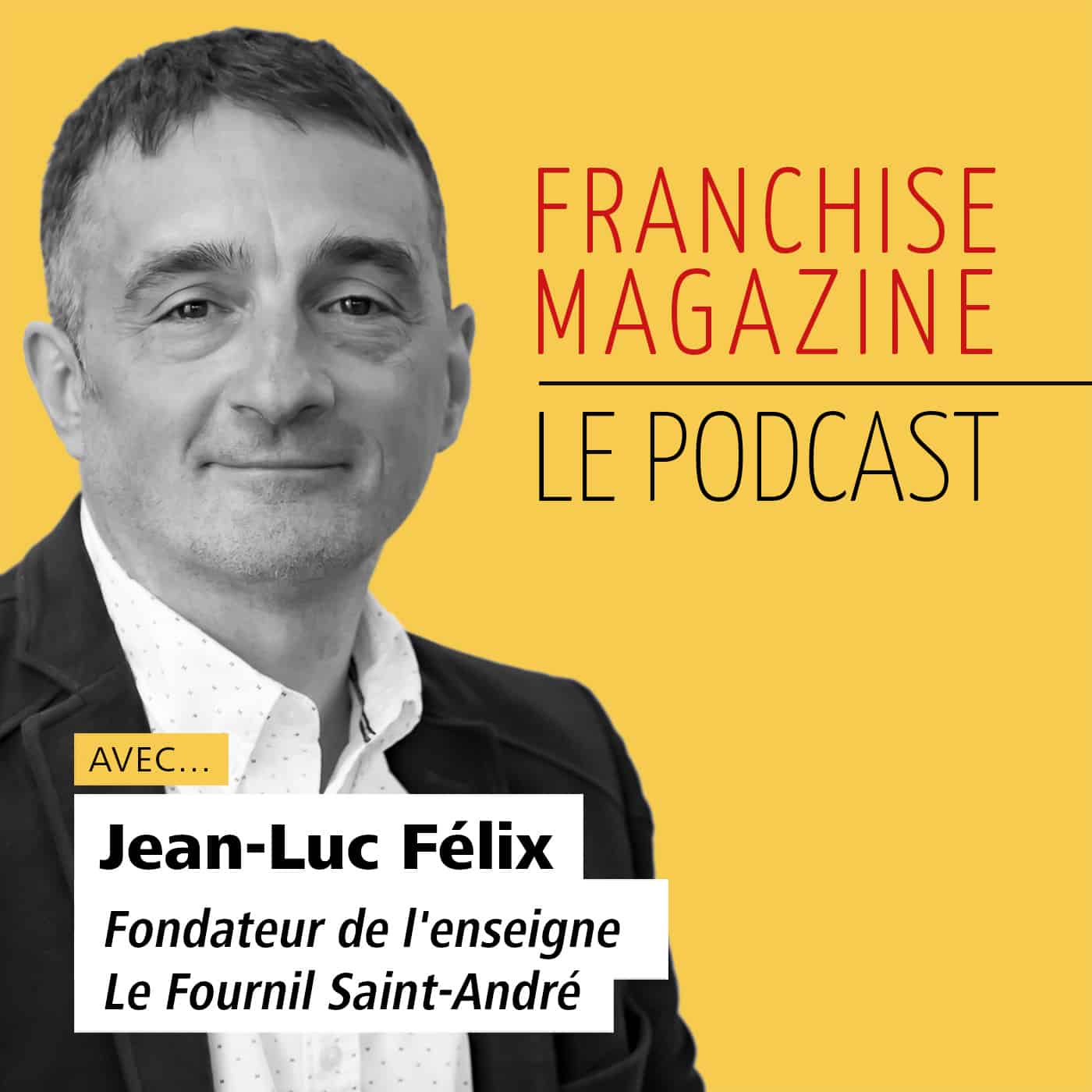 Jean-Luc Félix, Fondateur du Fournil Saint-André
