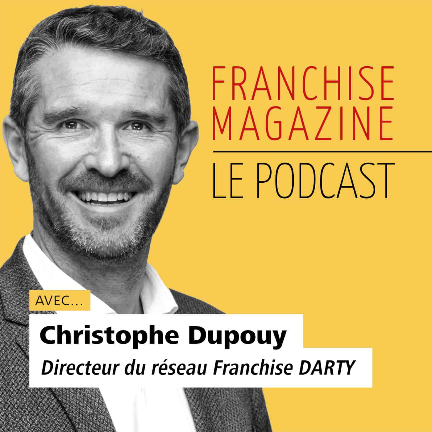Christophe Dupouy, Directeur franchise de Darty