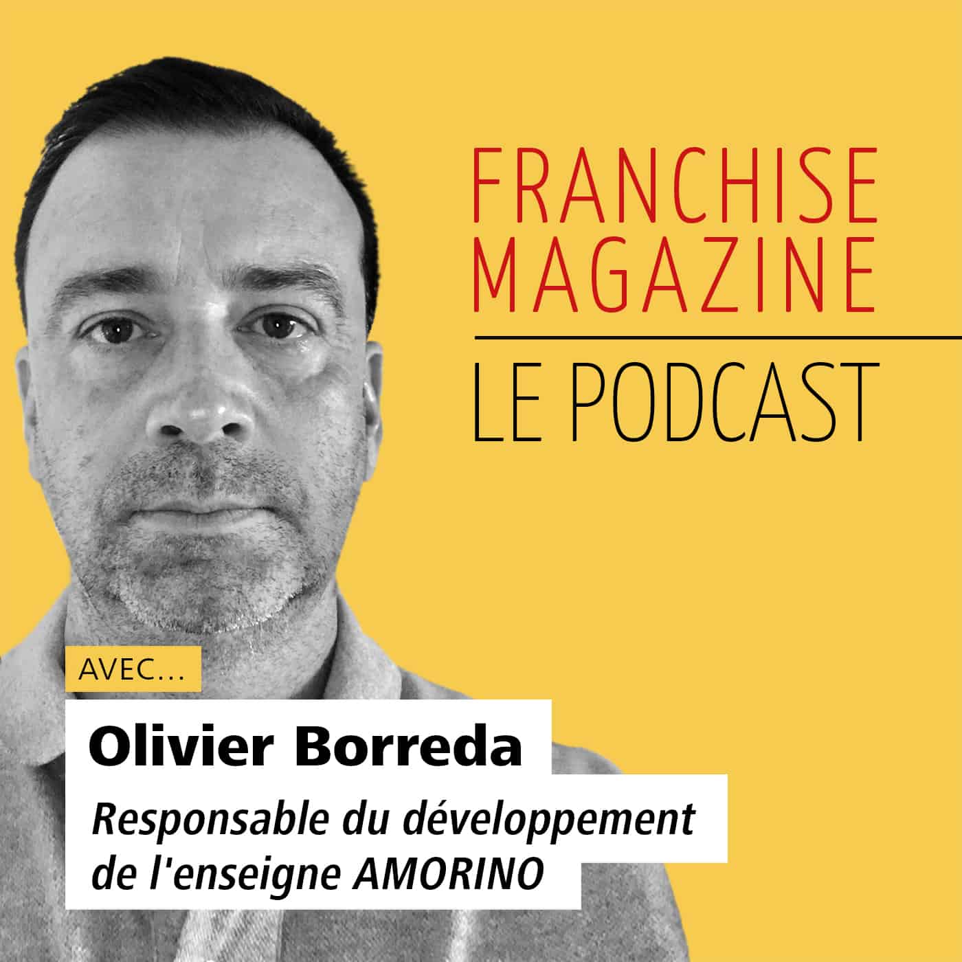 Olivier Borreda, Responsable du développement, Amorino