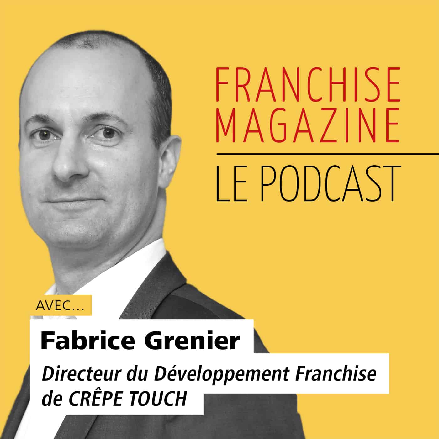 Fabrice Grenier, Directeur du développement Crêpe Touch