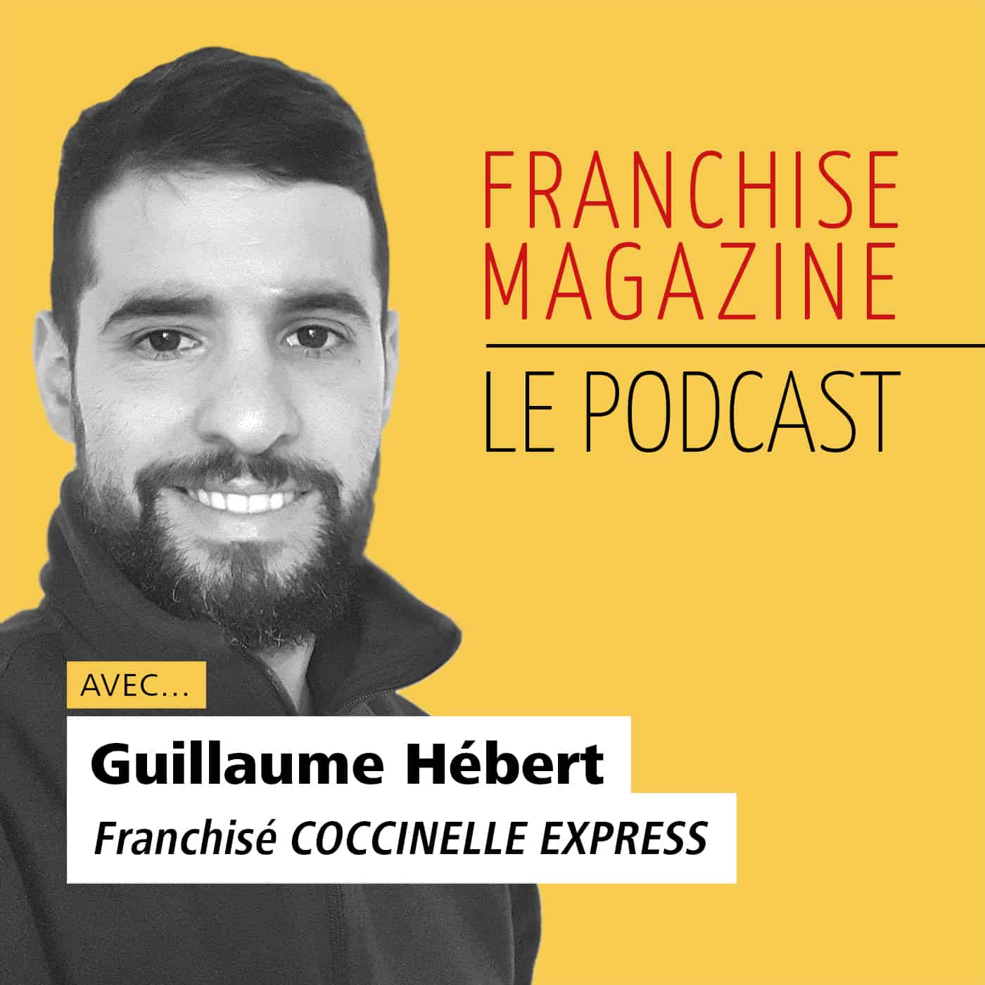Guillaume Hébert, Franchisé Coccinelle Express