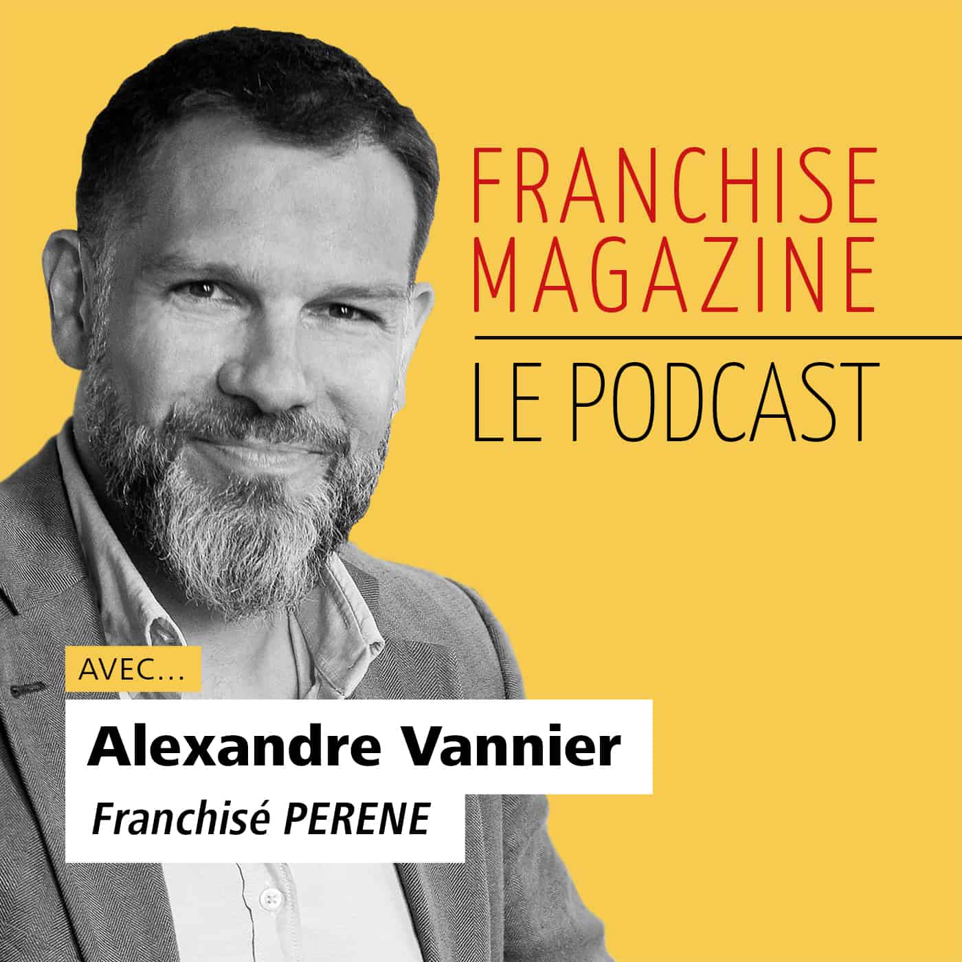 Alexandre Vannier, franchisé, Perene