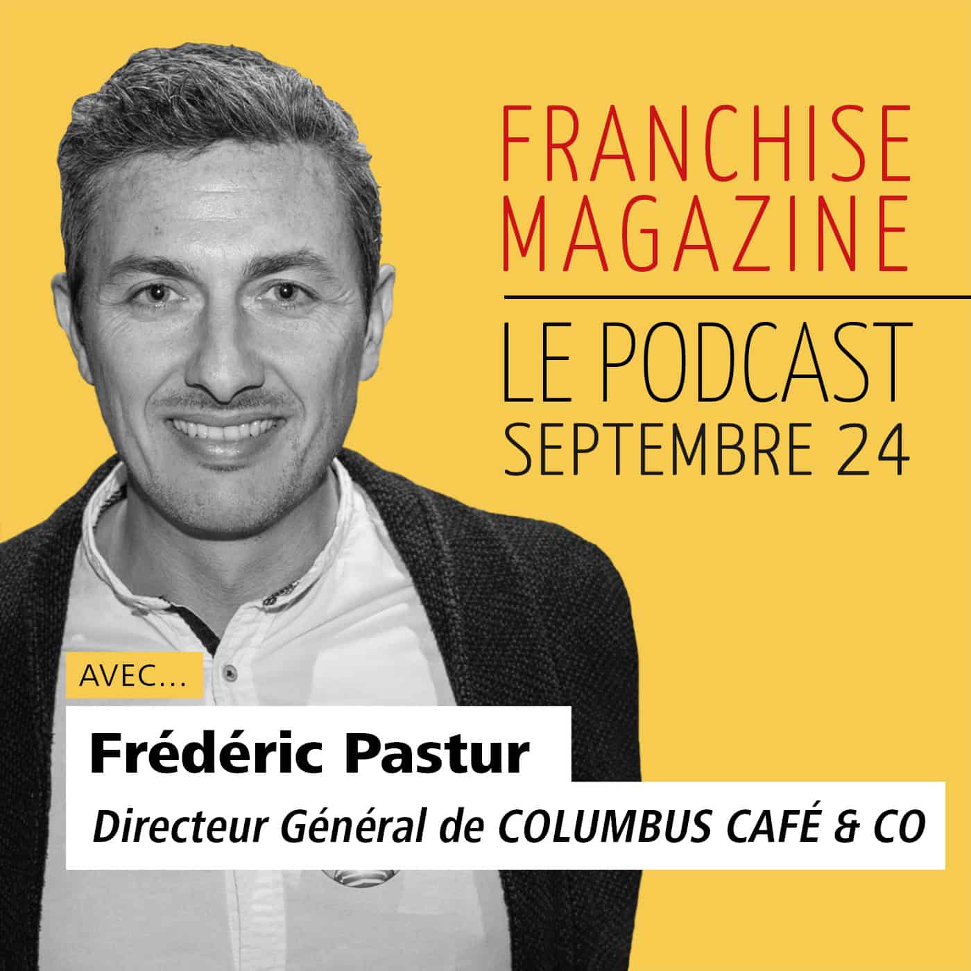 Frédéric Pastur, Directeur Général, Columbus Café & Co