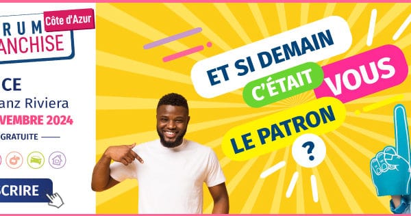 Forum Franchise Côte d’Azur jeudi 14 novembre 2024 à Nice