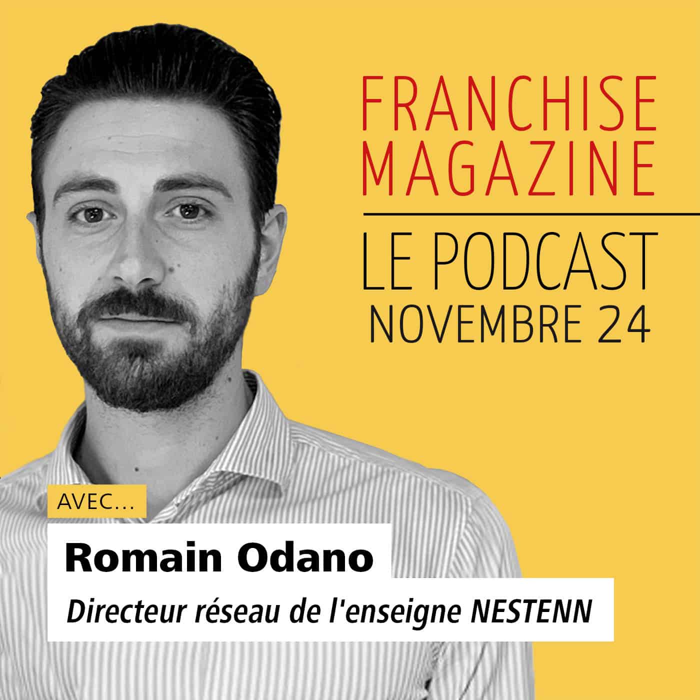 Romain Odano, Directeur réseau, Nestenn