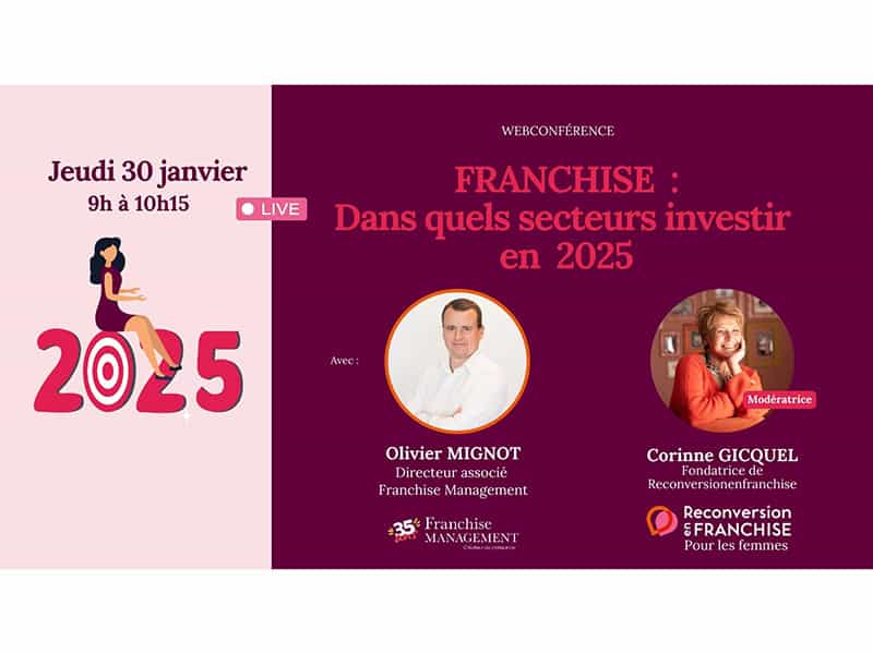 Une conférence en ligne sur les secteurs porteurs pour se lancer en franchise