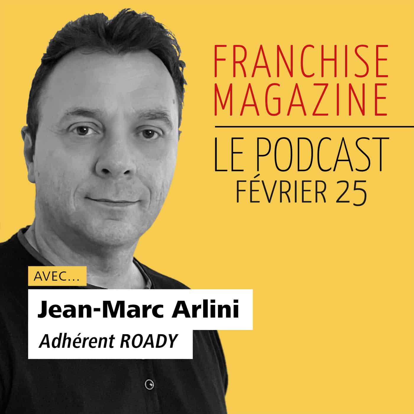 Jean-Marc Arlini, Adhérent, Roady et Rapid Pare-Brise