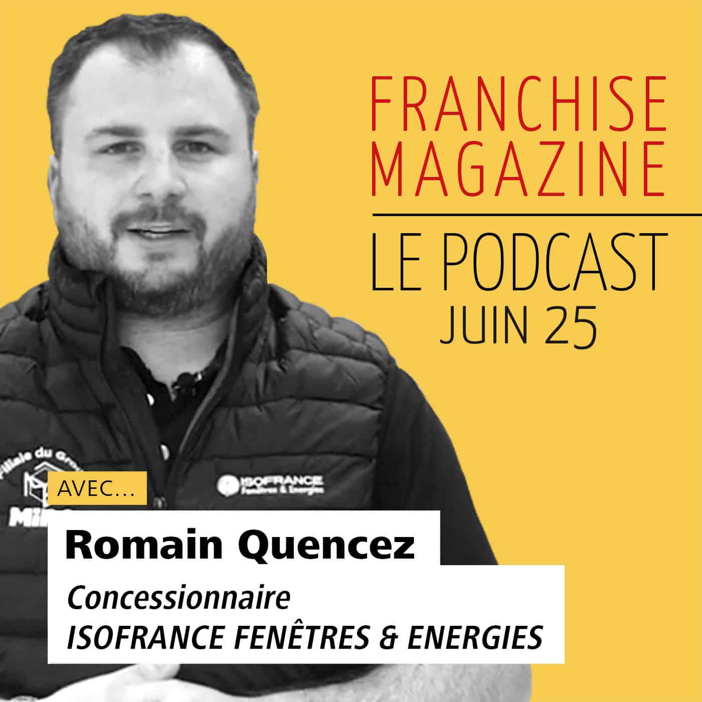 Romain Quencez, Concessionnaire, Isofrance Fenêtres et Energies
