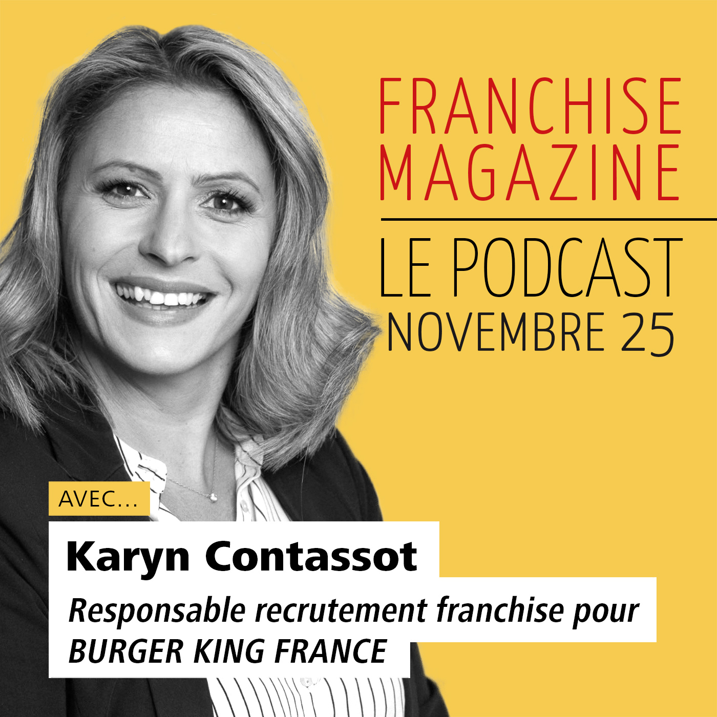 Karyn Contassot, Responsable recrutement franchise, Burger King