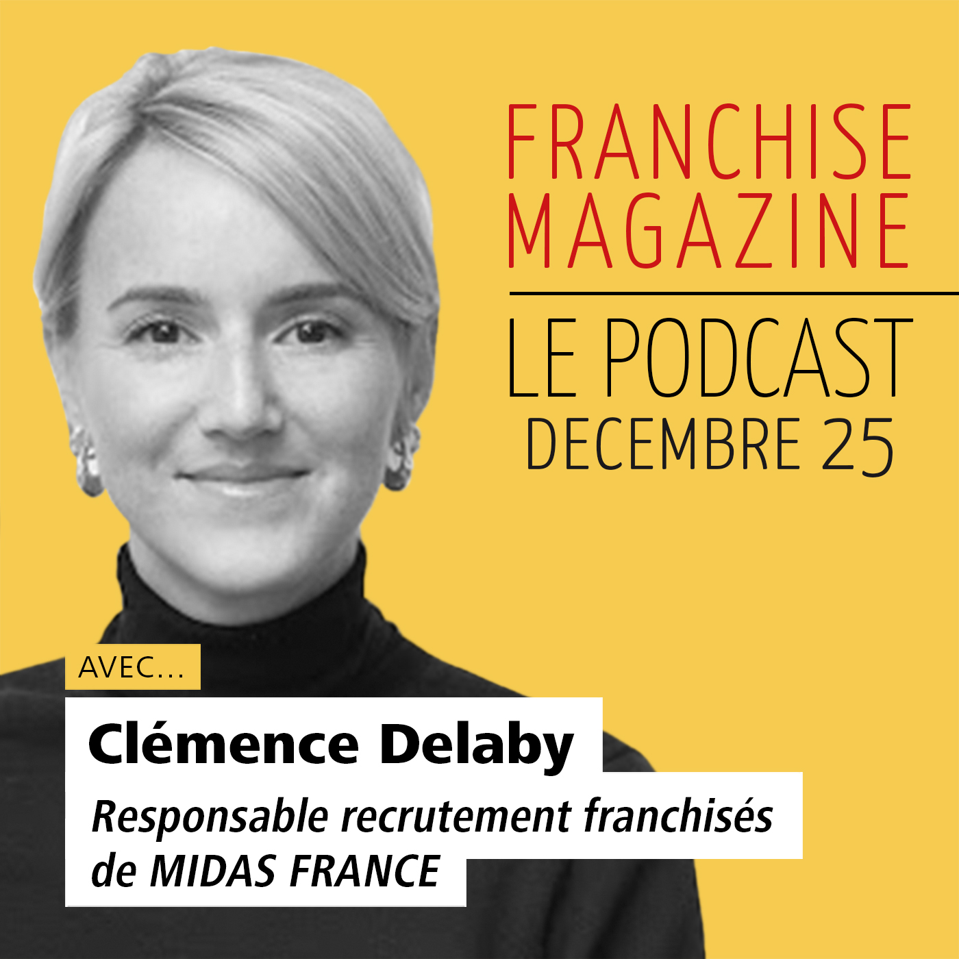 Clémence Delaby, Responsable recrutement franchisés, Midas France