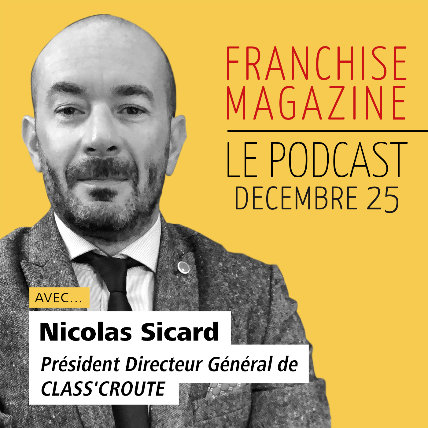 Nicolas Sicard, Directeur général, Class’croute
