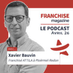 Xavier Bauvin, Franchisé, Attila