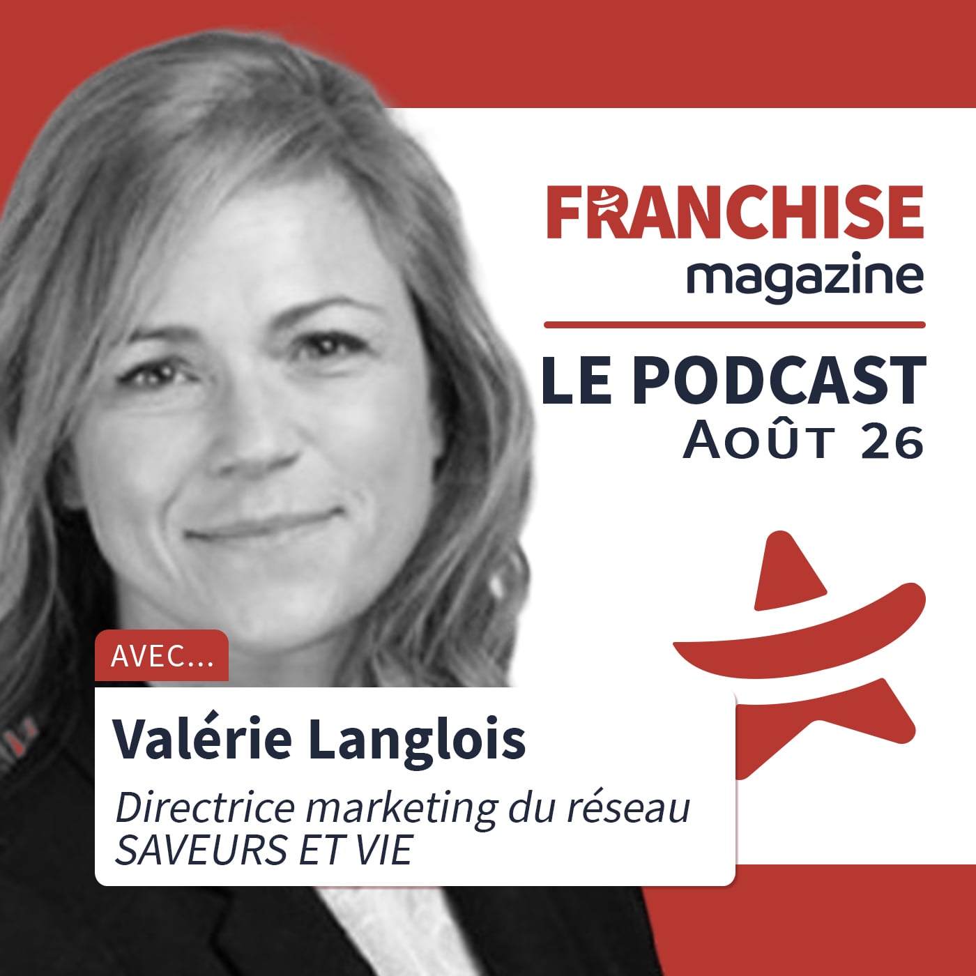 Valérie Langlois, Directrice Marketing, Saveurs et Vie