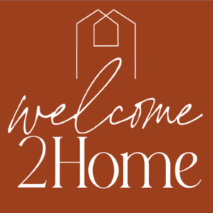WELCOME 2 HOME