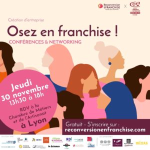 Journée « Osez en franchise » à la CMA de Lyon le jeudi 30 novembre 2023