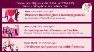 Visuel 30 jours je dis OUI A LA FRANCHISE