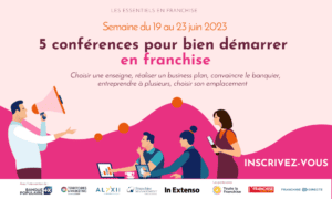 Les Essentiels en franchise du 19 au 23 juin 2023